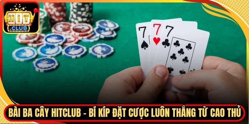 Bai ba cay hitclub bi kip dat cuoc luon thang tu cao thu