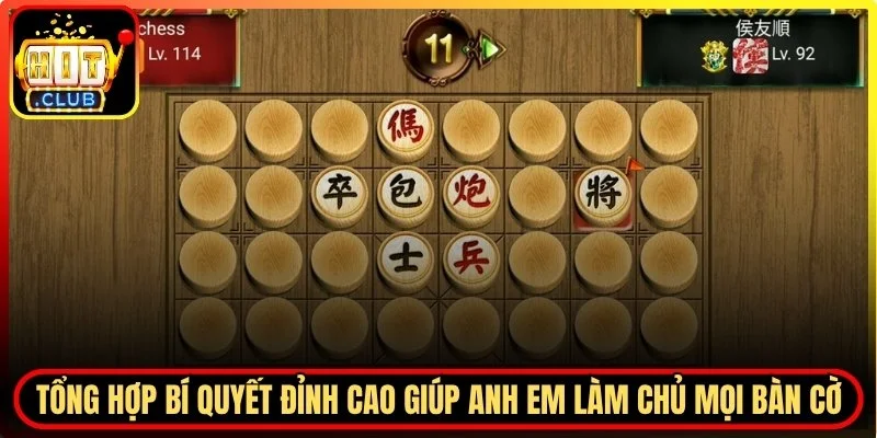 Bí quyết đỉnh cao giúp anh em làm chủ mọi bàn cờ