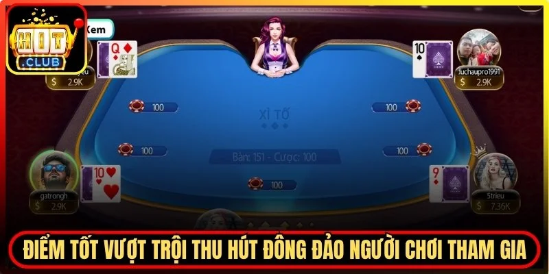 Những điểm tốt vượt trội thu hút đông đảo người chơi tham gia