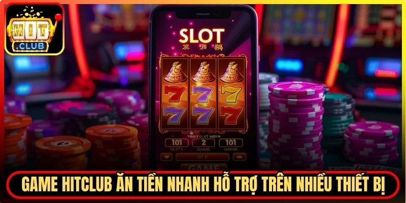 Hỗ trợ trên nhiều thiết bị
