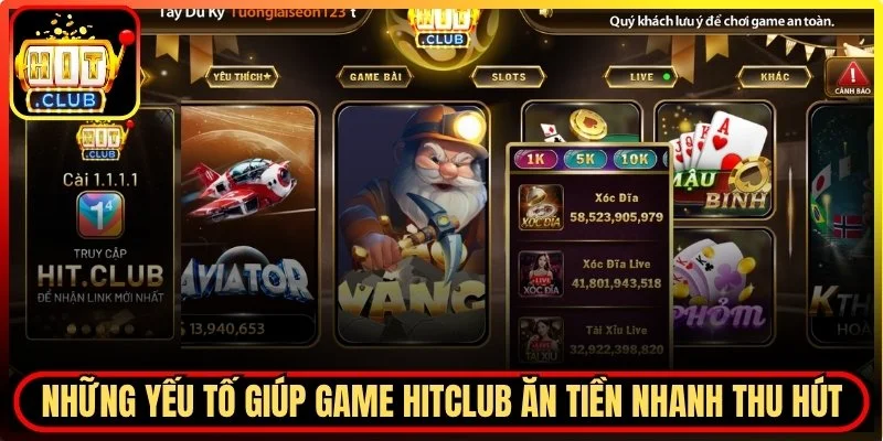 Game Hitclub Ăn Tiền Nhanh Và Trải Nghiệm Giải Trí Hấp Dẫn